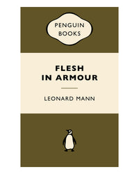 Flesh in Armour by Mann Leonard