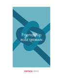 Friendship by Rose Tremain