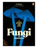 Fungi of Aotearoa by Liv Sisson