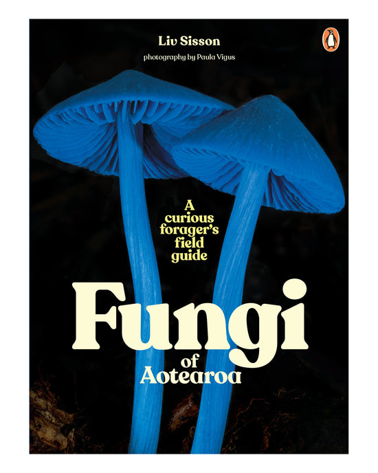 Fungi of Aotearoa: Liv Sissons