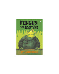 Fungus the Bogeyman by Raymond Briggs