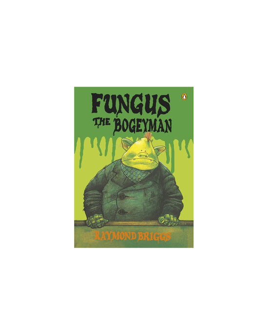 Fungus the Bogeyman
