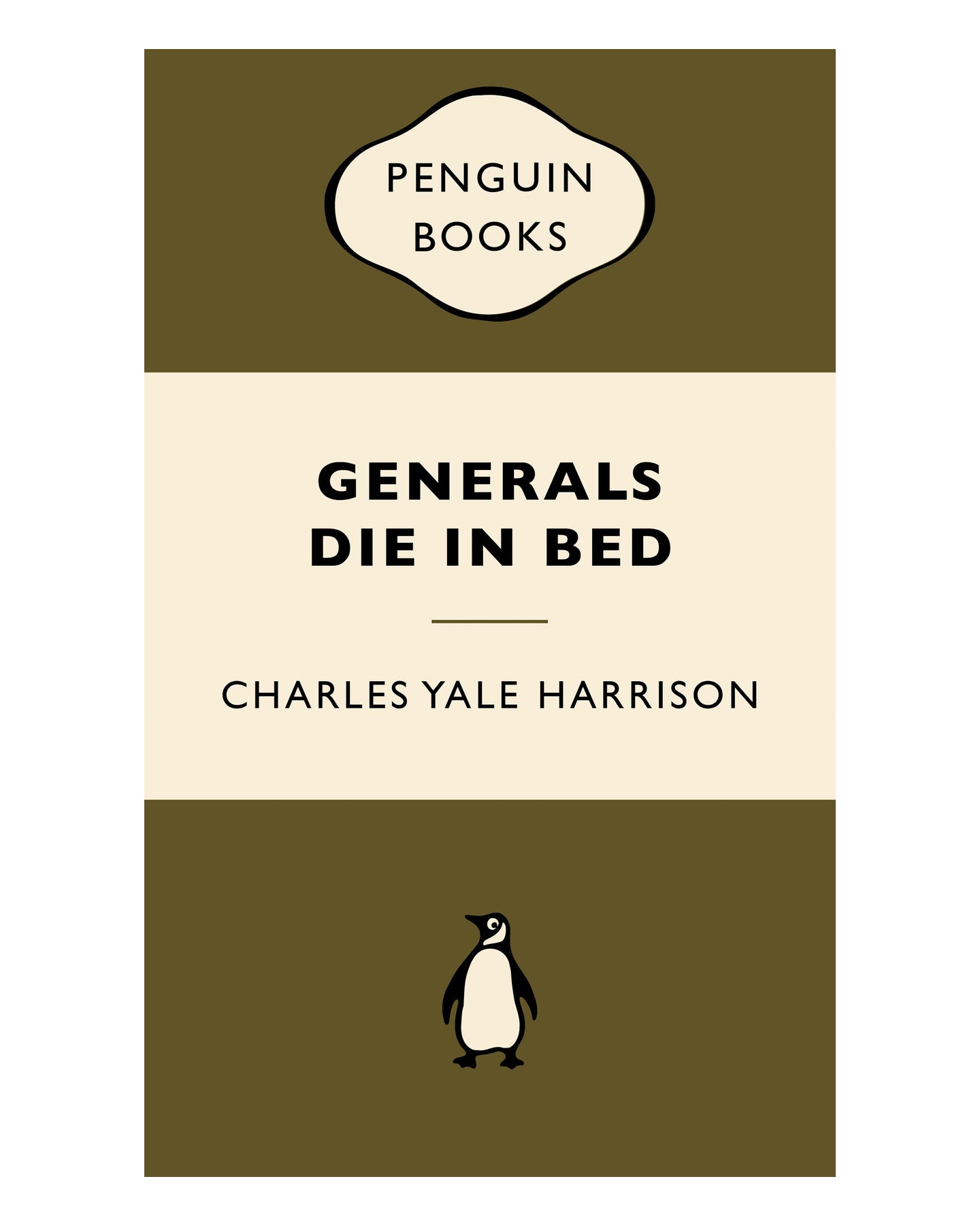 Generals Die in Bed by Charles Yale Harrison