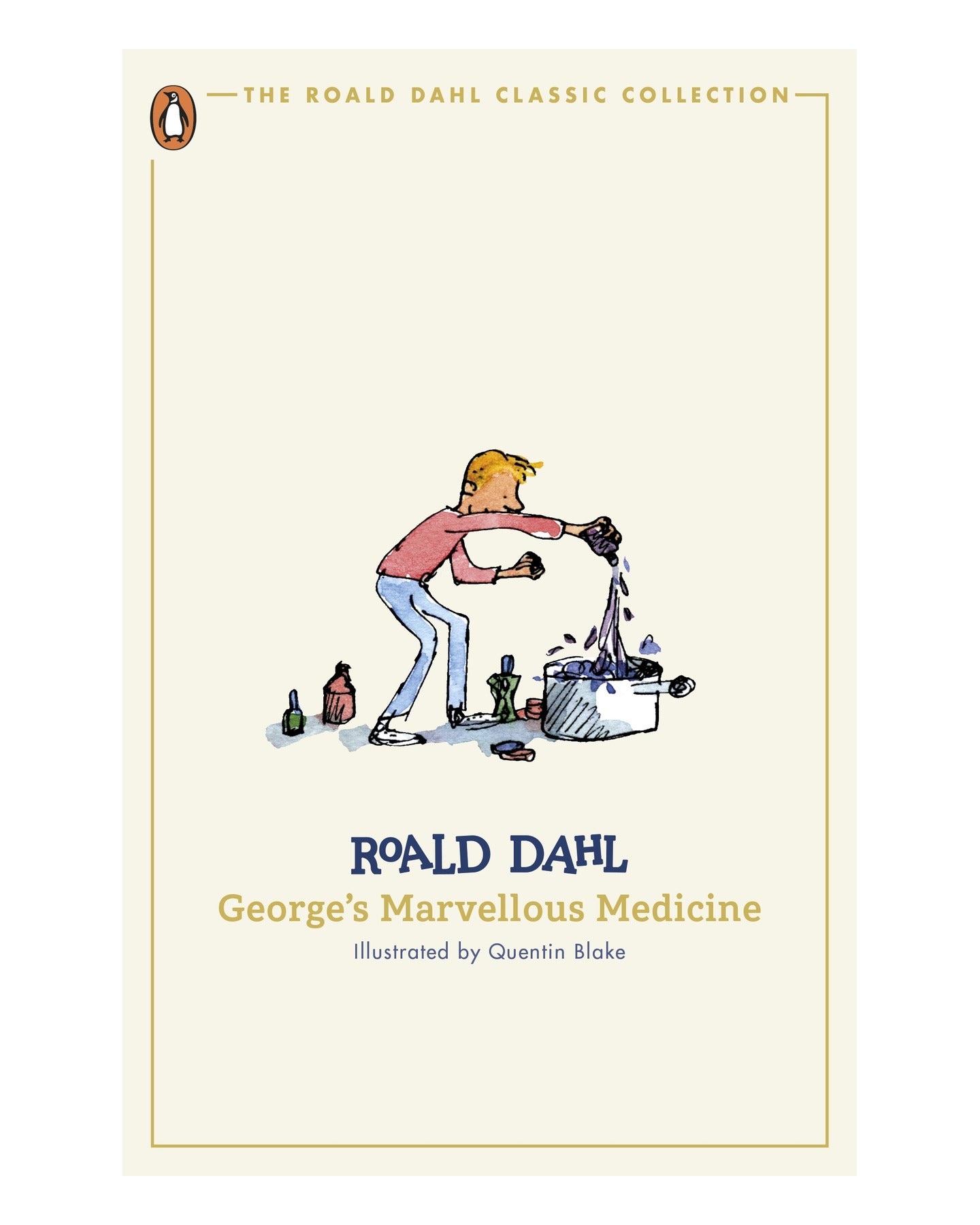 George's Marvellous Medicine by Roald Dahl