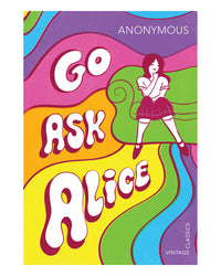 Go Ask Alice by Anonymous