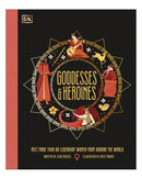 Goddesses and Heroines DK by Jean Menzies