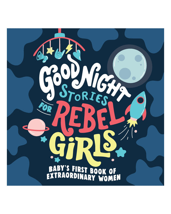 Good Night Stories for Rebel Girl Board Book