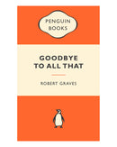 Goodbye to All That by Robert Graves
