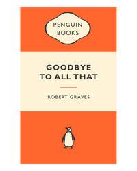 Goodbye to All That by Robert Graves