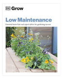 Grow Low-Maintenance DK