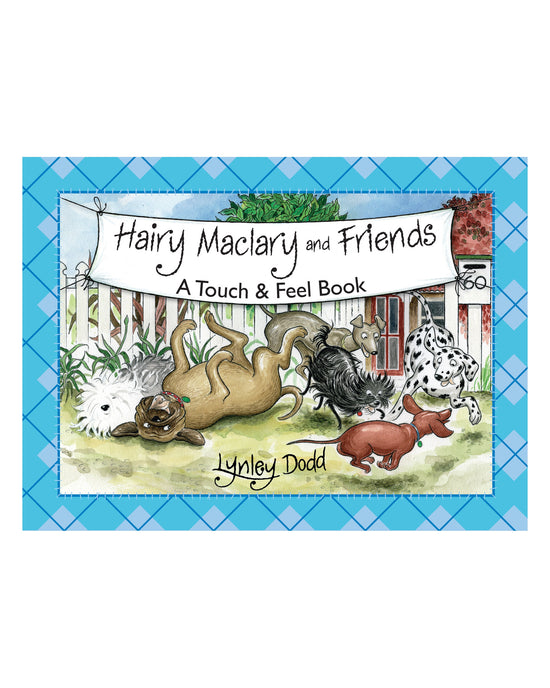 Hairy Maclary and Friends Touch and Feel: Lynley Dodd