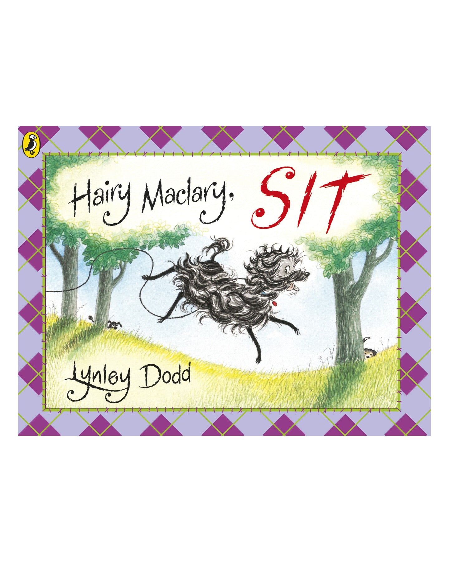 Hairy Maclary Sit PB by Lynley Dodd