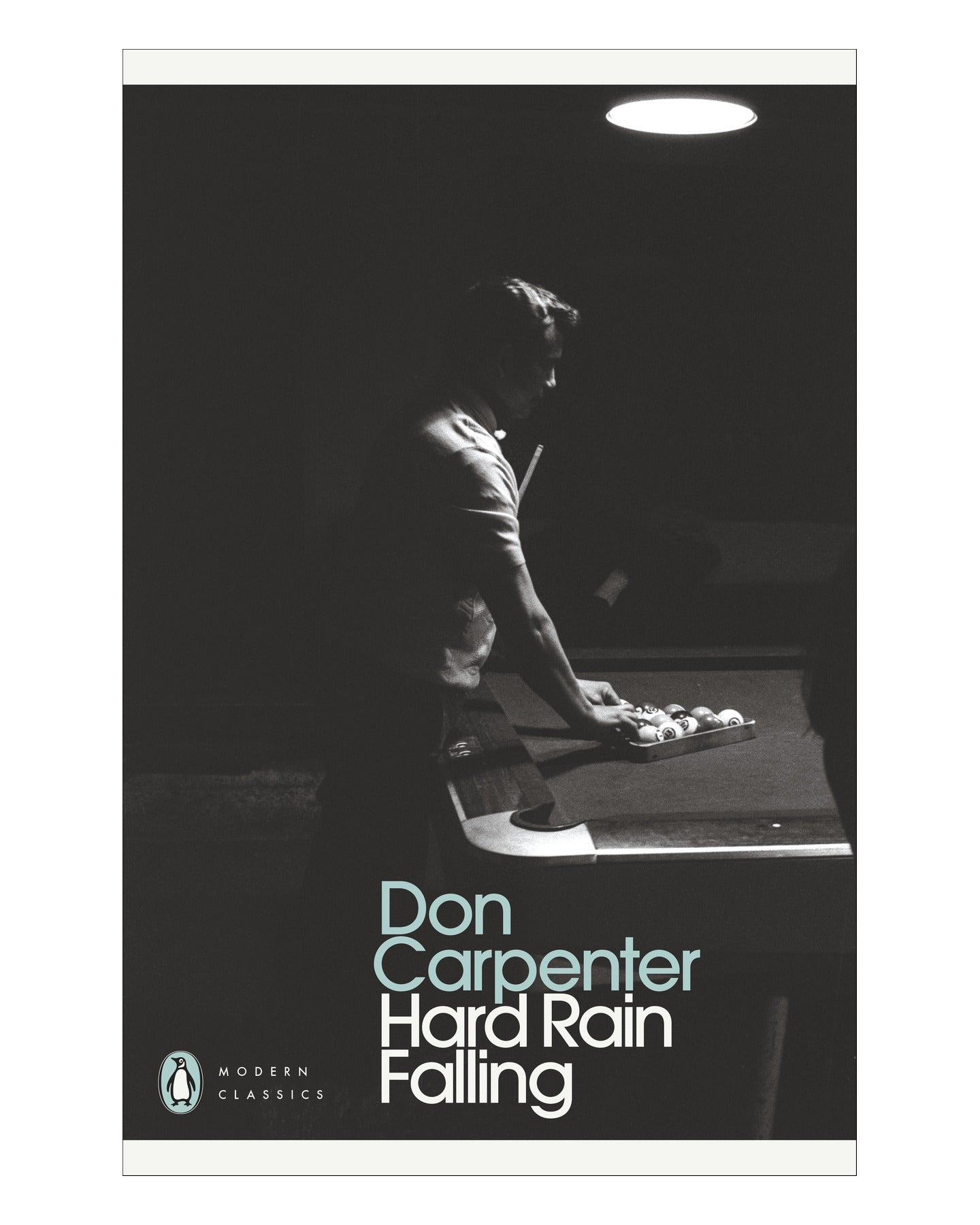 Hard Rain Falling by Don Carpenter