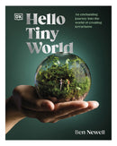 Hello Tiny World: DK by Ben Newell