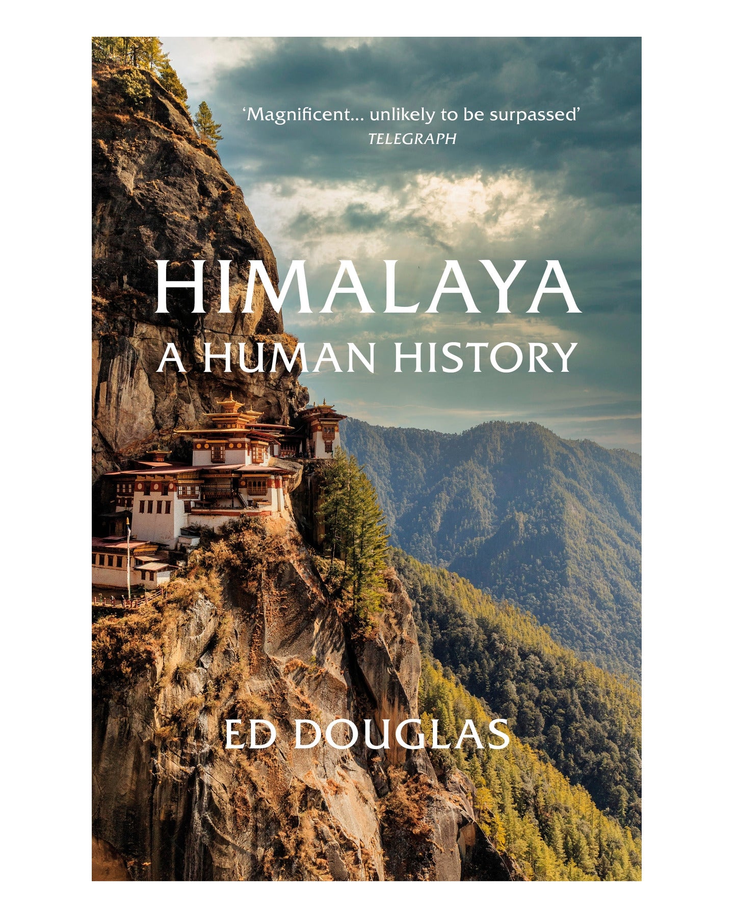 Himalaya - A Human History by Ed Douglas