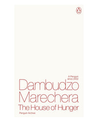 House of Hunger by Dambudzo Marechera