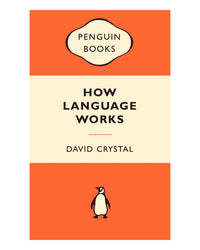 How Language Works by David Crystal