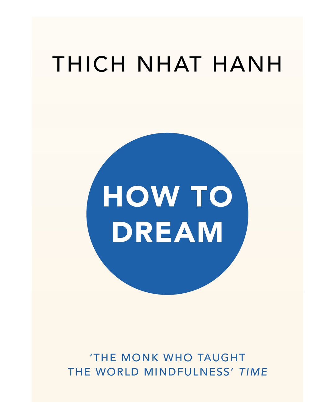 How to Dream by Thich Nhat Hanh