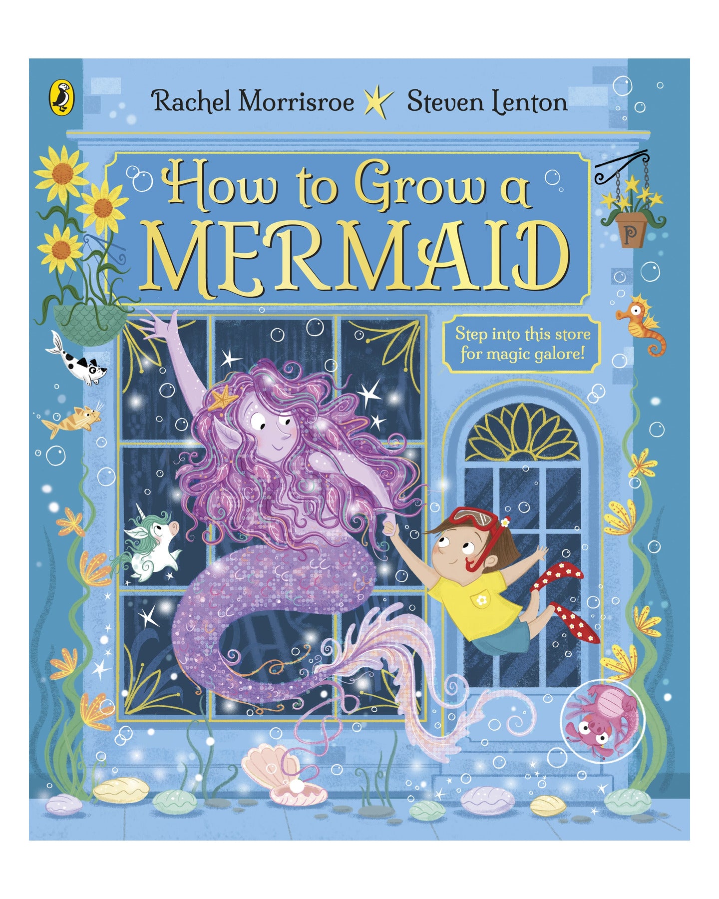 How to Grow a Mermaid by Rachel Morrisroe