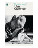 I Am Clarence by Elaine Kraf