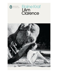 I Am Clarence by Elaine Kraf
