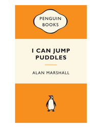 I Can Jump Puddles by Alan Marshall