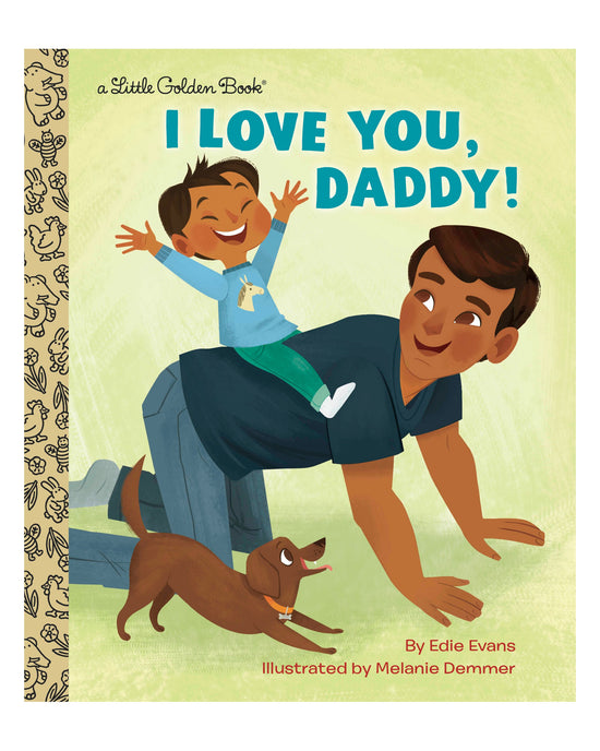I Love You. Daddy! A little golden book