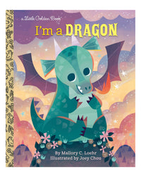 I'm a Dragon by Mallory Loehr