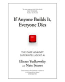 If Anyone Builds It; Everyone Dies TP by Eliezer Yudkowsky