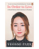 In Order to Live by Yeonmi Park
