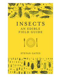 Insects by Stefan Gates