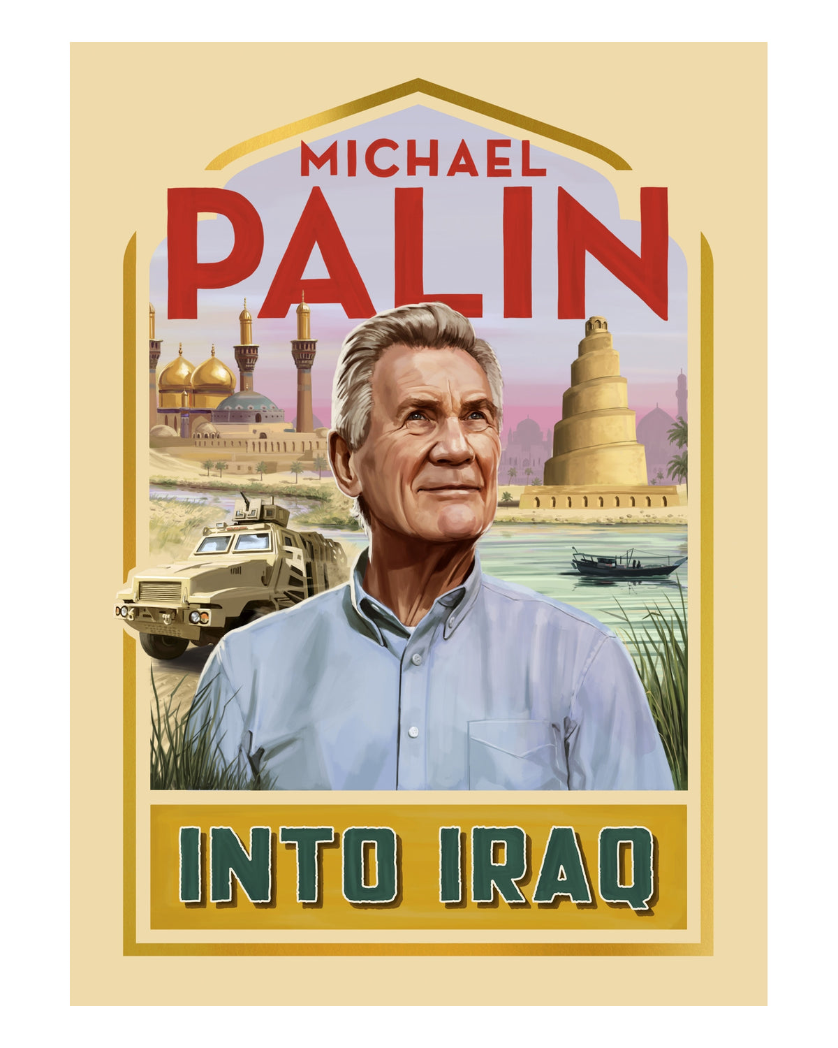 Into Iraq by Michael Palin
