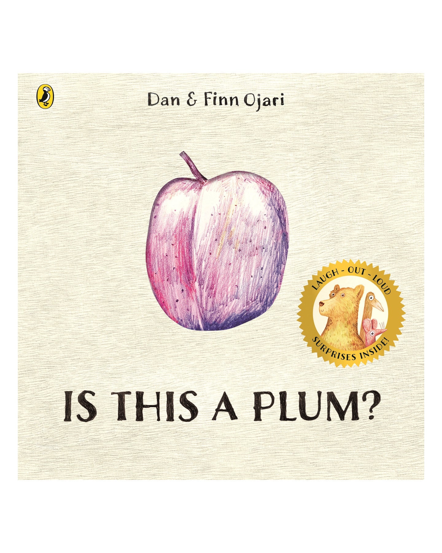 Is This a Plum? by Dan Ojari