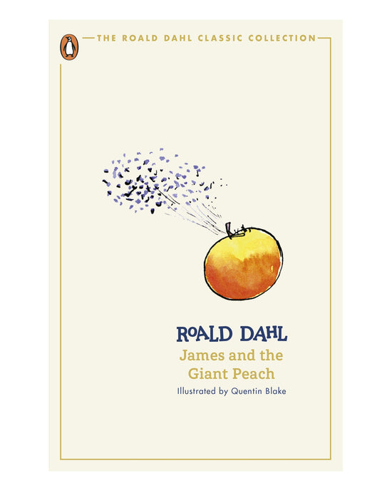 James and the Giant Peach: Roald Dahl