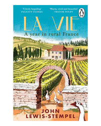 La Vie by John Lewis-Stempel