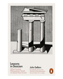 Lessons in Stoicism by John Sellars