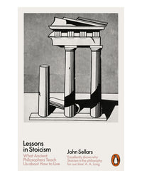 Lessons in Stoicism by John Sellars