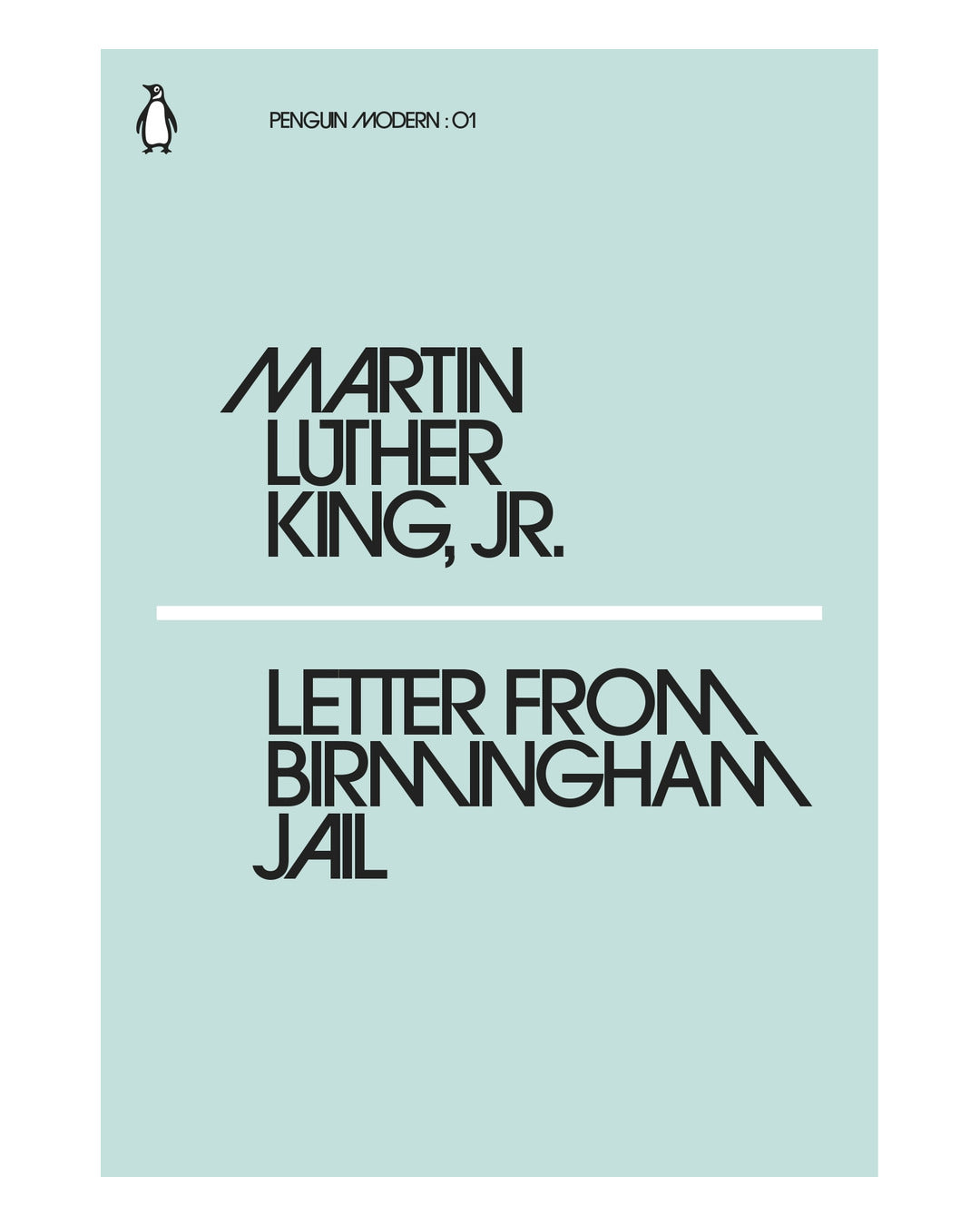 Letter From Birmingham Jail by Martin Luther King, Jr.