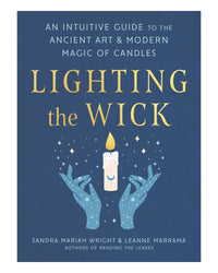 Lighting the Wick by Sandra Mariah Wright