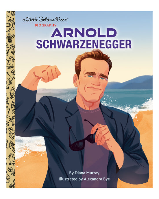 Little Golden Books: Arnold Schwarzenegger
