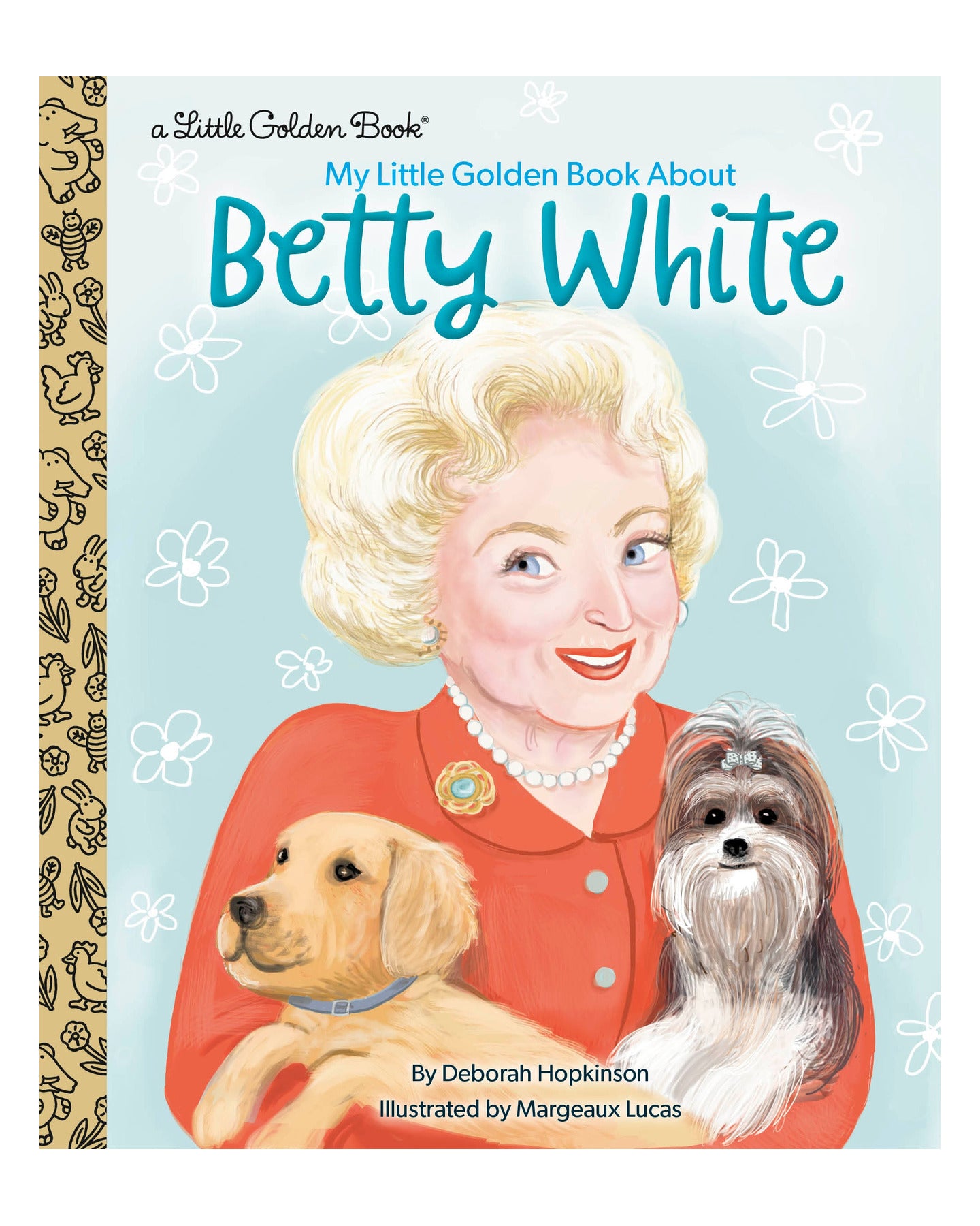 Little Golden Books: Betty White by Deborah Hopkinson