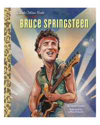 Little Golden Books: Bruce Springsteen by Laurel Snyder
