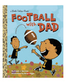 Little Golden Books: Football With Dad by Frank Berrios