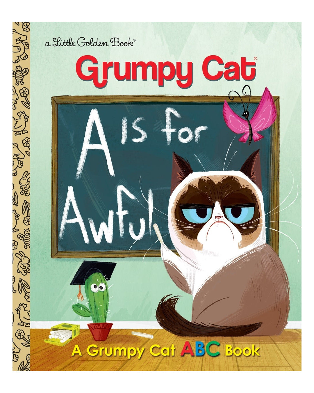 Little Golden Books: Grumpy Cat A Is for Awful