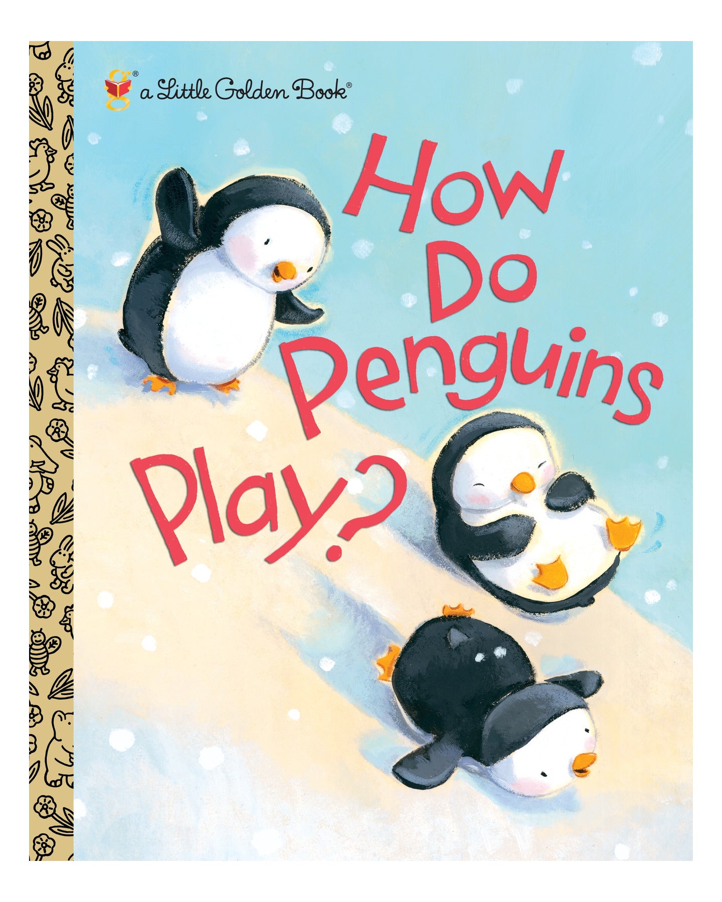 Little Golden Books: How do Penguins Play? by Elizabeth Dombey