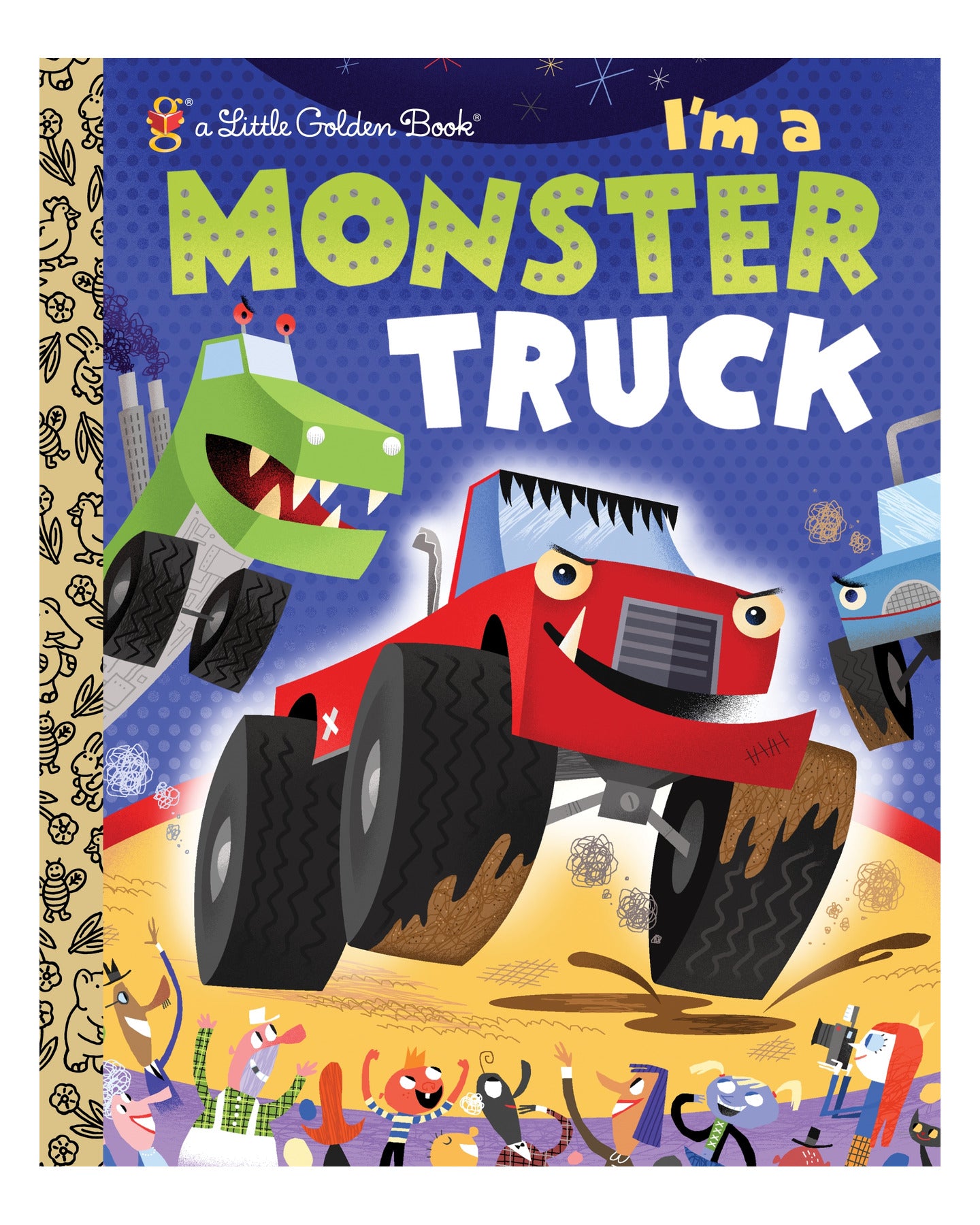 Little Golden Books: I am a Monster Truck by Dennis R. Shealy