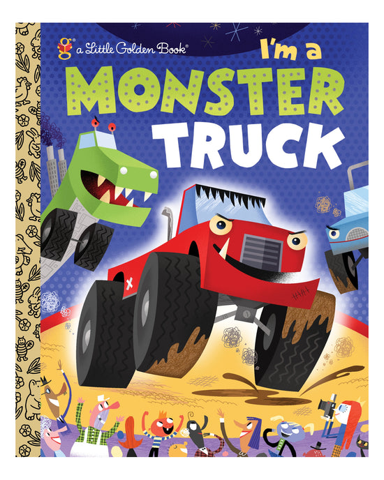 Little Golden Books: I am a Monster Truck