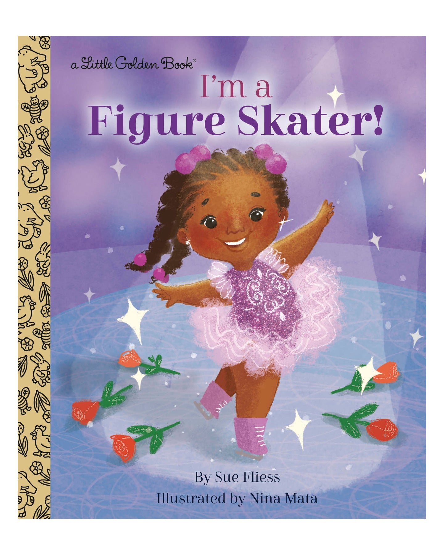 Little Golden Books: I'm a Figure Skater! by Sue Fliess