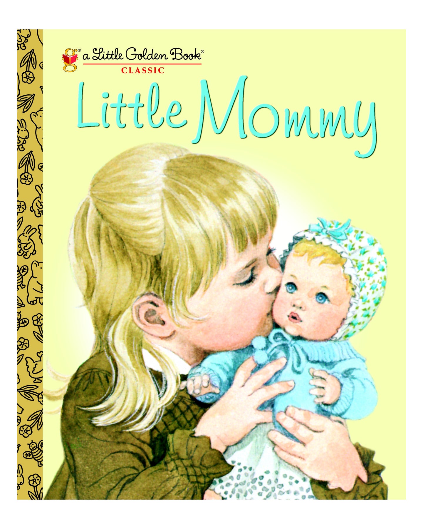 Little Golden Books: Little Mommy by Sharon Kane