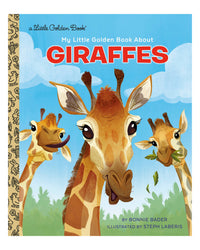 Little Golden Books: My Little Golden Book About GIRAFFES by Bonnie Bader